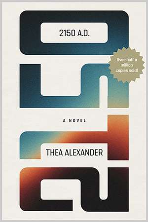 2150 A.D. de Thea Alexander