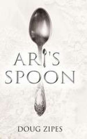 Ari's Spoon de Doug Zipes