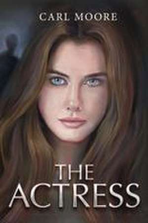 The Actress de Carl Moore
