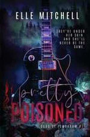 Pretty Poisoned de Elle Mitchell