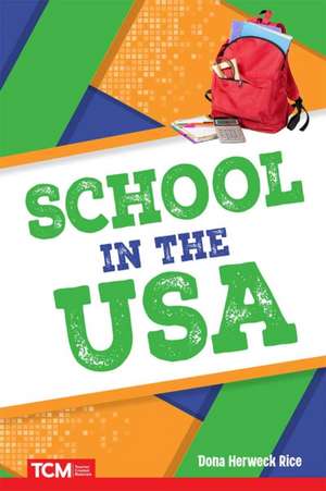 School in the USA de Dona Herweck Rice