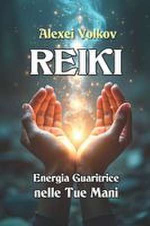 Reiki de Alexei Volkov
