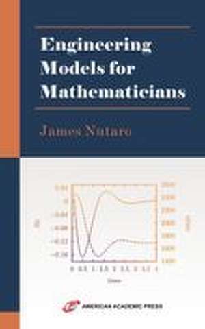 Engineering Models for Mathematicians de James Nutaro