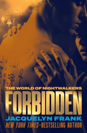 Forbidden de Jacquelyn Frank