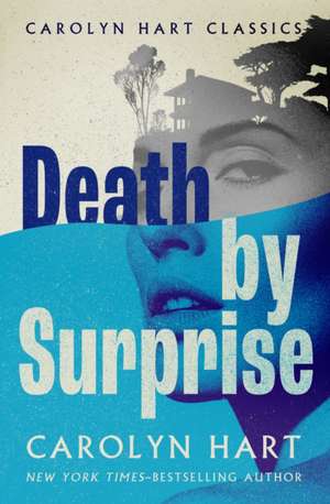 Death by Surprise de Carolyn Hart