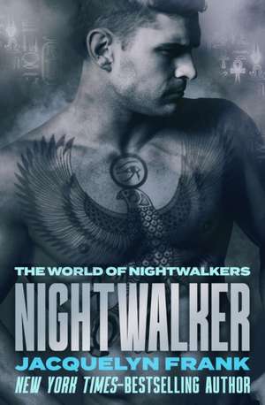 Nightwalker de Jacquelyn Frank
