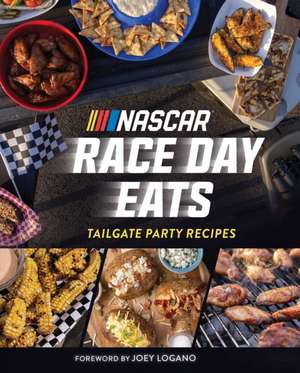 Nascar: Race Day Eats de Mike Lang