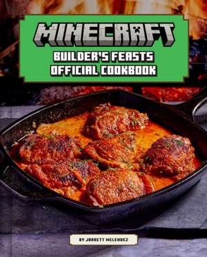 Minecraft: Builder's Feasts de Jarrett Melendez