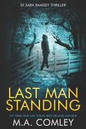 Last Man Standing de M A Comley