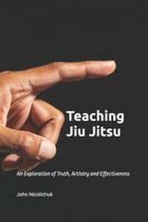 Teaching Jiu Jitsu de John Nicolichuk