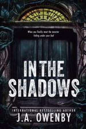 In the Shadows de J a Owenby