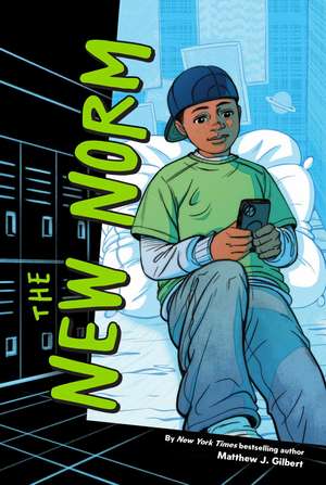 The New Norm de Matthew J. Gilbert