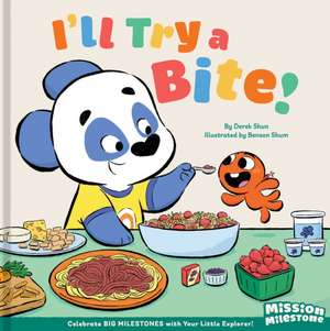I'll Try a Bite! (Library Edition) de Derek Shun