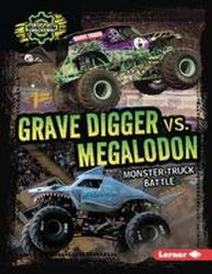 Grave Digger vs. Megalodon de David Stabler