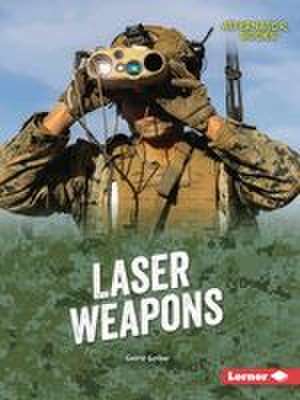 Laser Weapons de Golriz Golkar