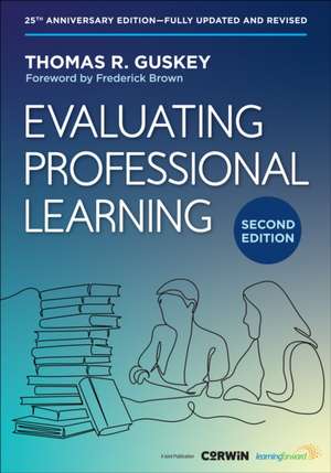 Evaluating Professional Learning de Thomas R. Guskey