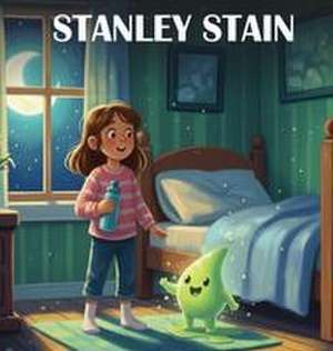 Stanley Stain de Anoosh Arta