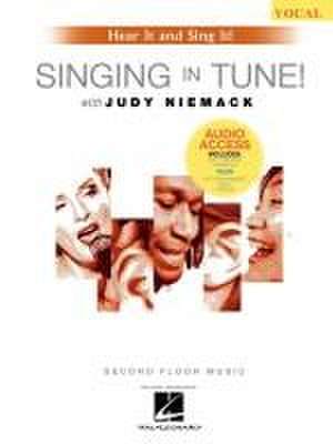 Singing in Tune - Hear It and Sing It! Series with Judy Niemack - Book with Online Audio Tracks de Judy Niemack