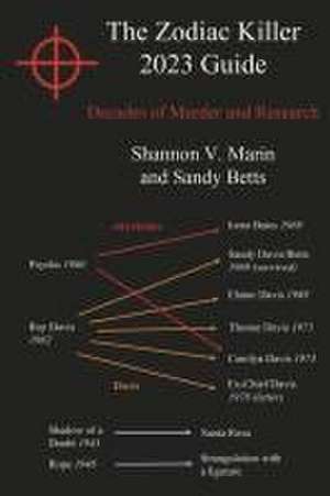 The Zodiac Killer 2023 Guide: Decades of Murder and Research de Shannon V. Marin