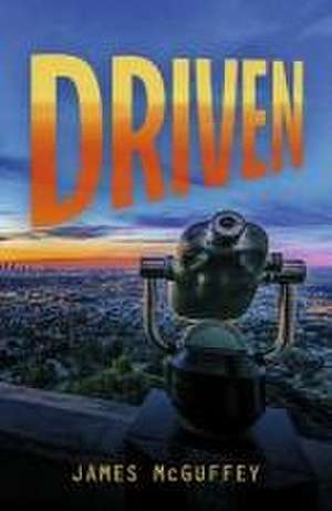 Driven de James McGuffey