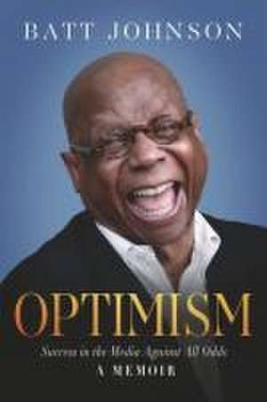 Optimism de Batt Johnson