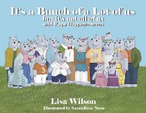 It's a Bunch of a Lot of Us de Lisa Wilson