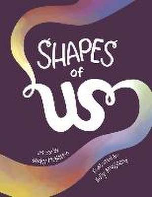 Shapes of Us de Becky McNattin