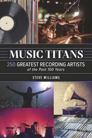 Music Titans de Steve Williams