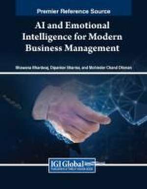 AI and Emotional Intelligence for Modern Business Management de Bhawana Bhardwaj