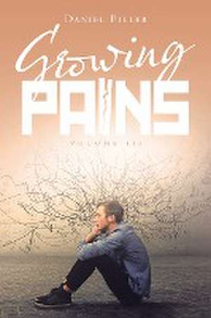 Growing Pains de Daniel Piller