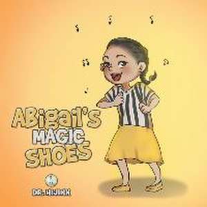 Abigail's Magic Shoes de Hijinx