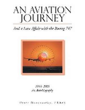 An Aviation Journey de Peter Marosszéky Fraes