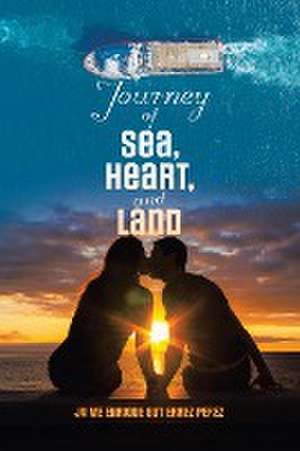 Journey of Sea, Heart, and Land de Jaime Enrique Gutierrez Perez