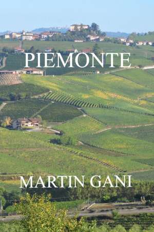 Piemonte de Martin Gani