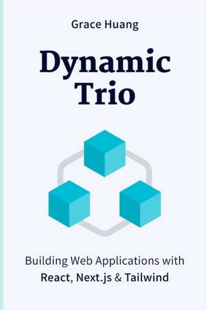 Dynamic Trio de Grace Huang
