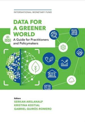 Data for a Greener World de International Monetary Fund