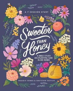 Sweeter Than Honey de Gretchen Saffles
