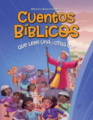 Cuentos Bíblicos Para Leer Una Y Otra Vez de Focus On The Family