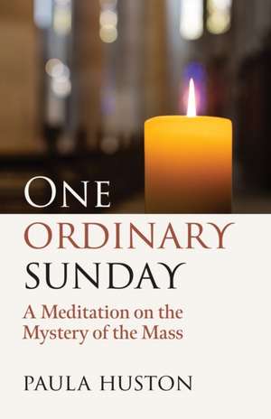 One Ordinary Sunday de Paula Huston