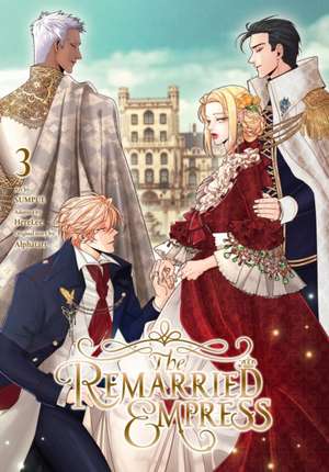 The Remarried Empress, Vol. 3 de Alphatart