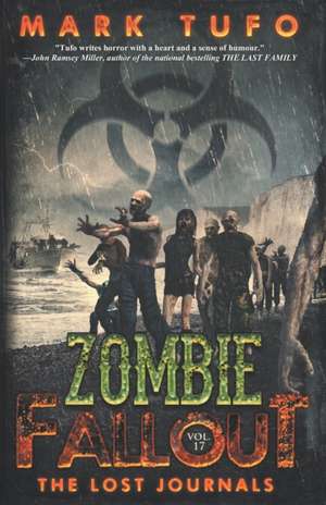 Zombie Fallout 17 de Mark Tufo