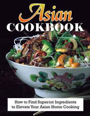 Asian Cookbook de Lillian Rempel