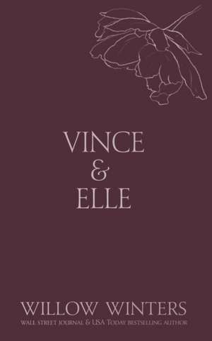 Vince & Elle de Willow Winters