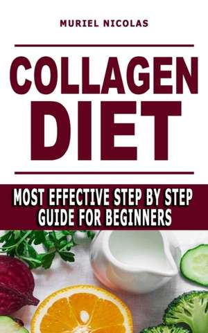 Collagen Diet de Muriel Nicolas