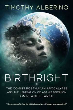 Birthright de Timothy Alberino