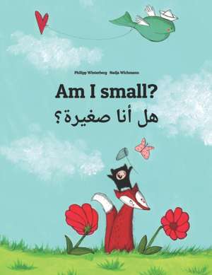 Am I small? هل أنا صغيرة؟ de David Hamer