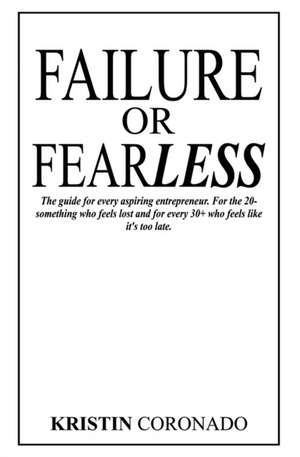 Failure or Fearless de Berlin C. Coronado
