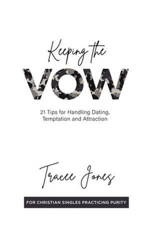 Keeping the Vow de Tracee Jones