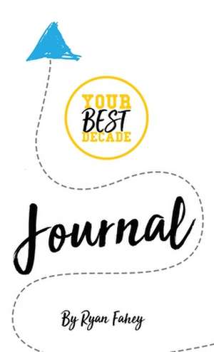 Your Best Journal de Ryan B Fahey