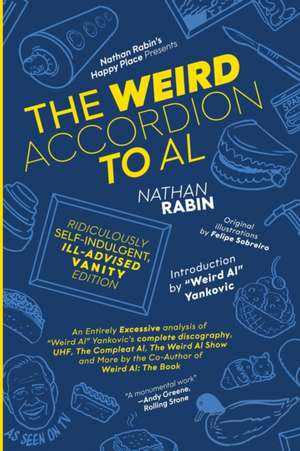 The Weird Accordion to Al de Nathan Rabin